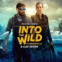Ajay Devgn: Into the Wild With Bear Grylls (2021 EP 1) Hindi Season 1 Watch Online HD Print Free Download