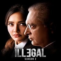 Illegal (2021) Hindi Season 2 Full View Online HD Print Free Download