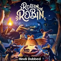 Robin Robin (2021) Hindi Dubbed Full Movie Watch Online HD Print Free Download