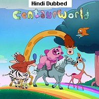 Centaurworld (2021) Hindi Dubbed Season 2 Complete Watch Online HD Print Free Download