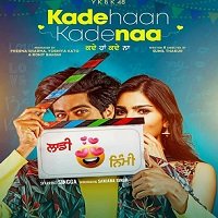 Kade Haan Kade Naa (2021) Punjabi Full Movie Watch Online HD Print Free Download