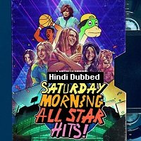 Saturday Morning All Star Hits! (2021) Hindi Dubbed Season 1 Complete Watch Online HD Print Free Download
