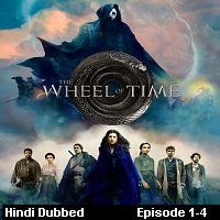 The Wheel of Time (2021 EP 1 To 4) Hindi Dubbed Season 1 Watch Online HD Print Free Download