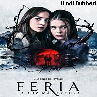 Feria The Darkest Light (2022) Hindi Dubbed Season 1 Complete Watch Online HD Print Free Download