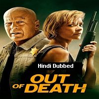Out of Death (2021) Hindi Dubbed Full Movie Watch Online HD Print Free Download