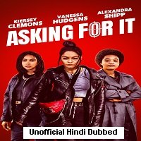Asking For It (2022) Unofficial Hindi Dubbed Full Movie Watch Online HD Print Free Download