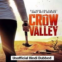 Crow Valley (2022) Unofficial Hindi Dubbed Full Movie Watch Online HD Print Free Download