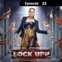 Lock Upp (2022 EP 22) Hindi Season 1 Watch Online HD Print Free Download