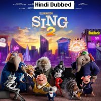 Sing 2 (2021) Hindi Dubbed Full Movie Watch Online HD Print Free Download