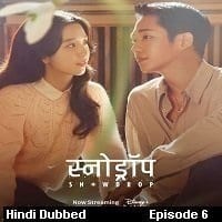 Snowdrop (2021 EP-6) Hindi Dubbed Season 1 Watch Online HD Print Free Download