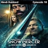 Snowpiercer (2022 EP 10) Hindi Dubbed Season 3 Watch Online HD Print Free Download