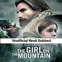The Girl on the Mountain (2022) Unofficial Hindi Dubbed Full Movie Watch Online HD Print Free Download