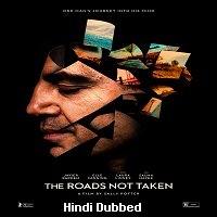 The Roads Not Taken (2020) Hindi Dubbed Full Movie Watch Online HD Print Free Download