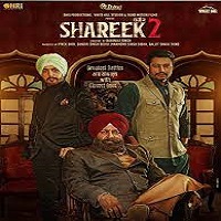 Shareek 2 (2022) Punjabi Full Movie Watch Online HD Print Free Download