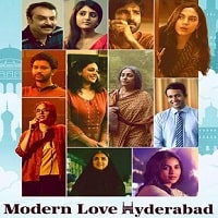 Modern Love: Hyderabad (2022) Hindi Season 1 Complete Watch Online HD Print Free Download